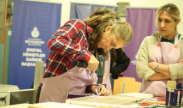 İBB’den kadınlara marangozluk eğitimi