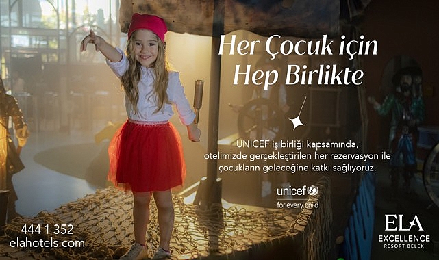 ela-excellence-resort-belek-fark-yaratmak-icin-unicefi-destekliyor.jpg