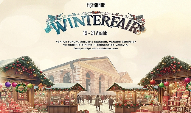 fisekhane-winter-fair-yeni-yil-ruhunu-19-31-aralikta-tarihi-atmosferinde-bulusturuyor.jpg