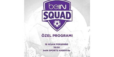 bein-squad-13-bolumuyle-bein-sports-haberde.jpg